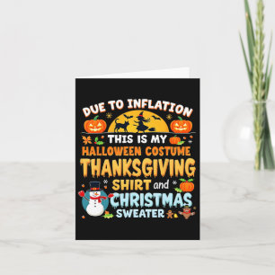 Due To Inflation This Is My Halloween Thanksgiving Card