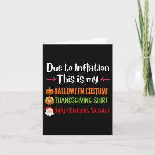 Due To Inflation This Is My Halloween Thanksgiving Card