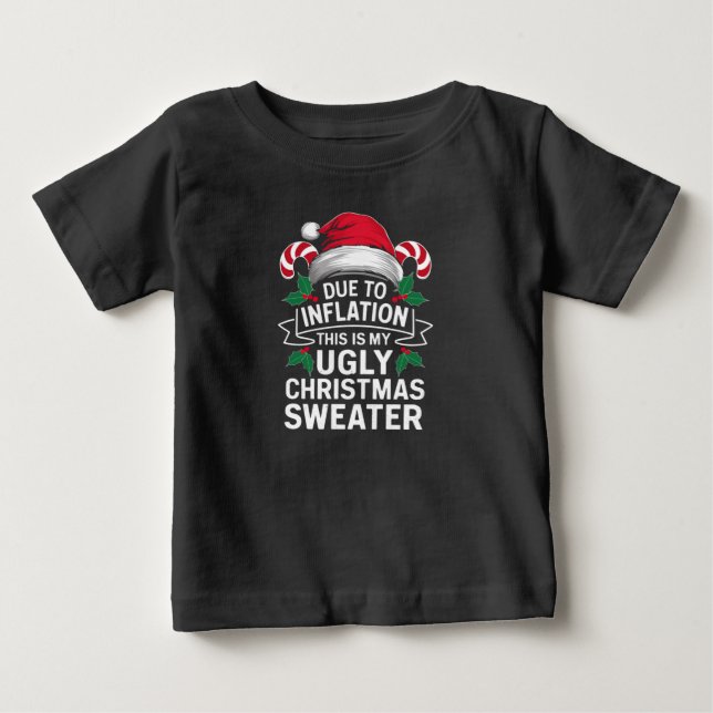 Due to Inflation This Is My Ugly Christmas Sweater (Front)