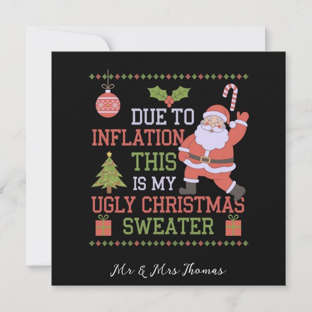Due to Inflation This Is My Ugly Christmas Sweater Invitation (Front)