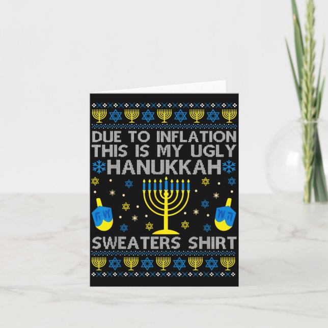 Due To Inflation This Is My Ugly Hanukkah Sweaters Card (Front)