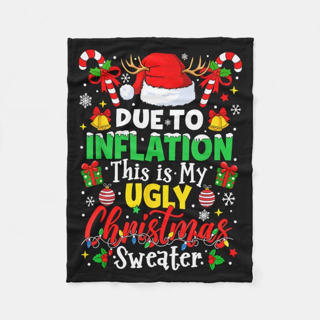 Due To Inflation This Is My Ugly Sweater Family Ch Fleece Blanket (Front)