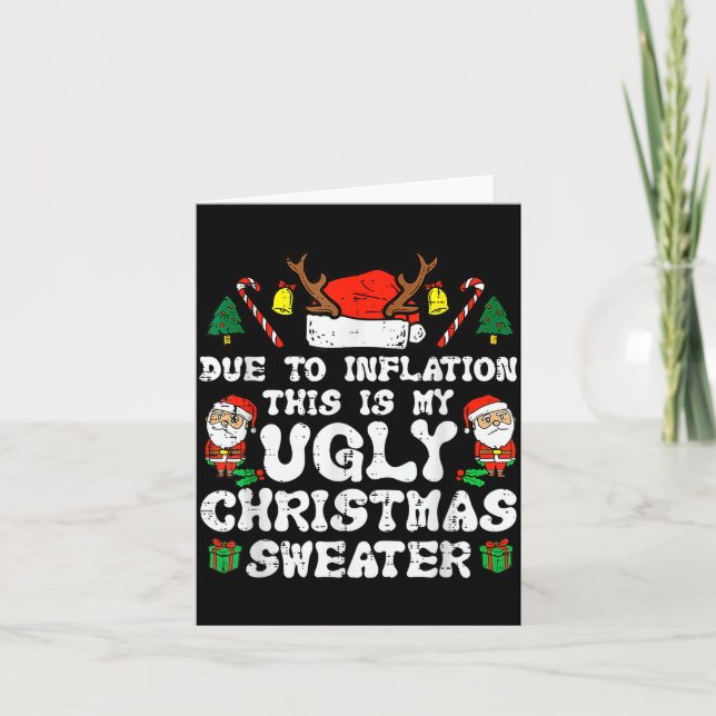 Due To Inflation Ugly Christmas Sweater Xmas Men W Card (Front)