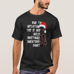 Due to Inflation Ugly Christmas Sweaters Black Cat