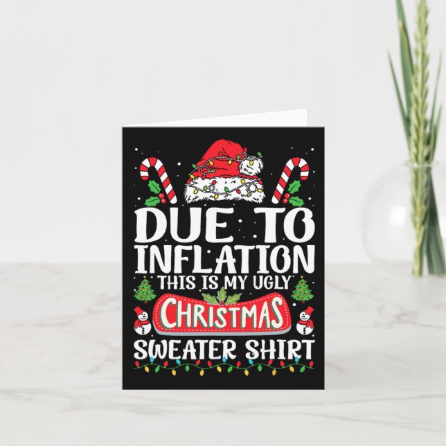Due To Inflation Ugly Christmas Sweaters Funny Men Card (Front)