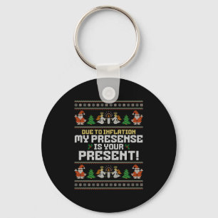 Due To Inflation Ugly Christmas Sweaters Funny Say Key Ring
