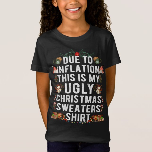 Due to Inflation Ugly Christmas Sweaters Funny Xma (Front)