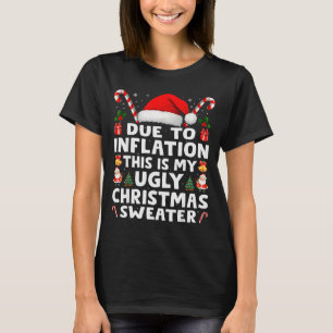 Due To Inflation Ugly Christmas Sweaters Men Women