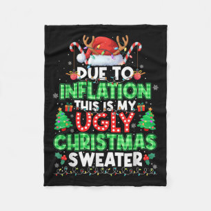 Due To Inflation Ugly Christmas Sweaters Men Women Fleece Blanket