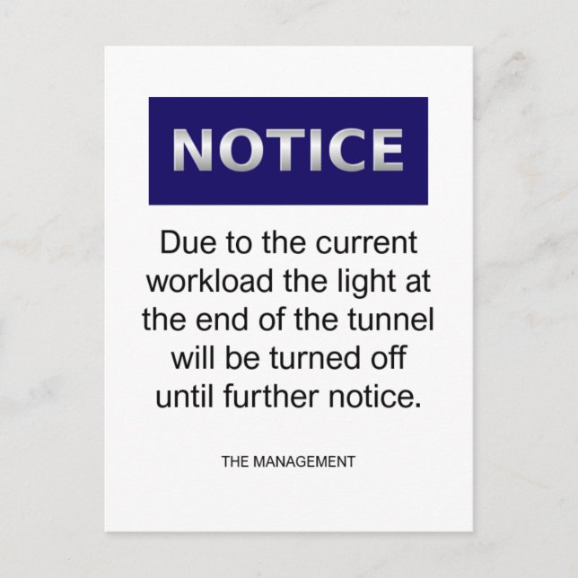 Due to the current workload notice funny postcard (Front)