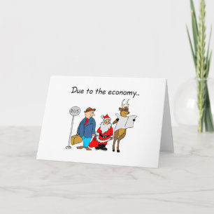 Due To The Economy Santa Holiday Card