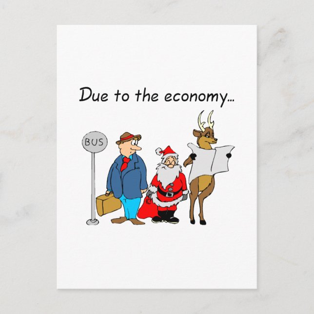 Due To The Economy Santa Holiday Postcard (Front)