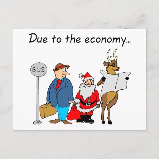 Due To The Economy Santa Holiday Postcard (Front)