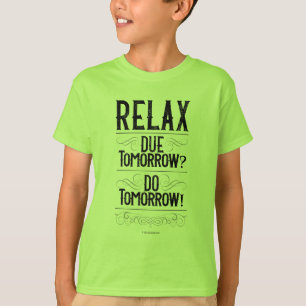 Due Tomorrow? Do Tomorrow! T-Shirt