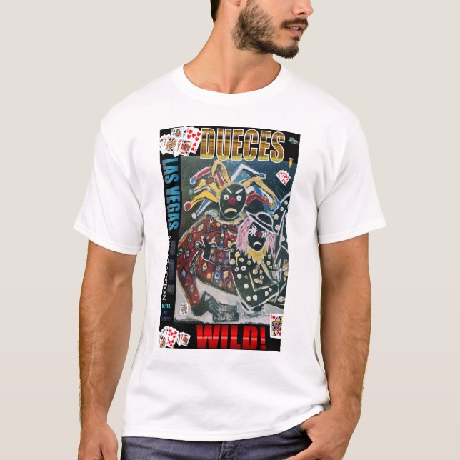 DUECES WILD T-Shirt (Front)