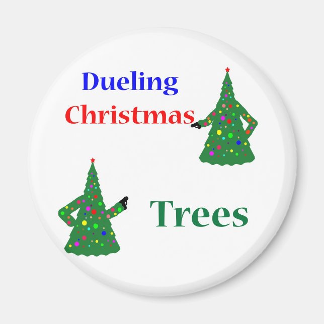 Duelling Christmas Trees Magnet (Front)