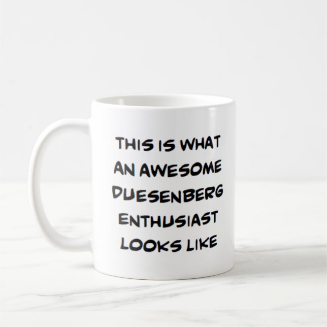 duesenberg enthusiast, awesome coffee mug (Left)