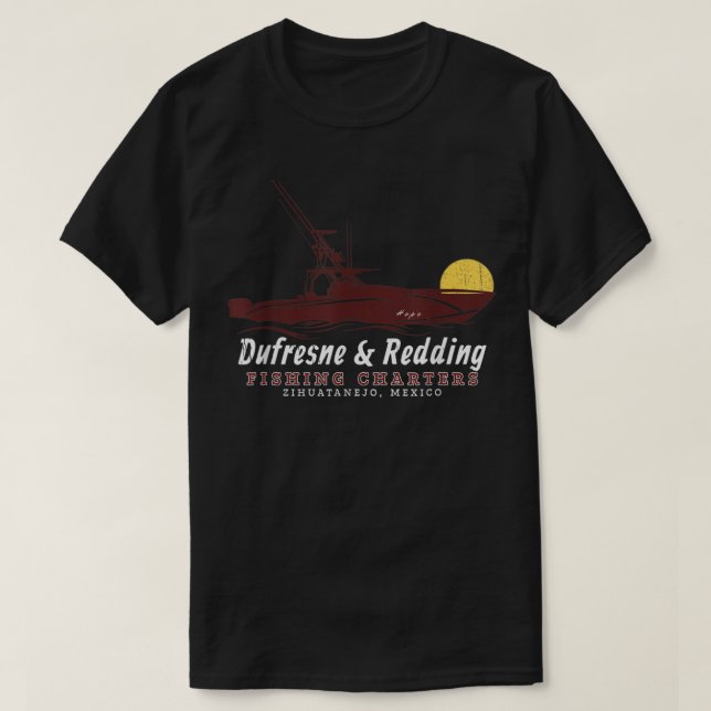 Dufresne And Redding Fishing Charters Zihuatanejo  T-Shirt (Design Front)