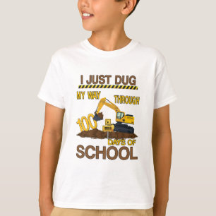 Dug through 100 days of school construction T-Shirt