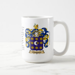 Duggan, the Origin, the Meaning and the Crest Coffee Mug