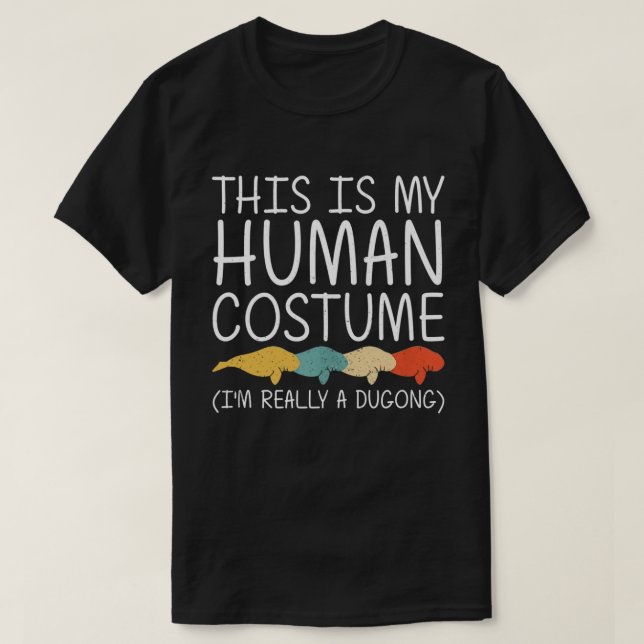 Dugong Halloween Human Costume Manatee Animal Easy T-Shirt (Design Front)