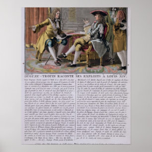 Duguay-Trouin (1673-1736) recounting his naval exp Poster