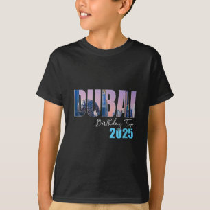 Dui Uae Birthday Trip 2025 Vacation Party Crew Cru T-Shirt