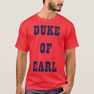 Duke of Earl Seen in Carry on Behind as worn by Ea T-Shirt