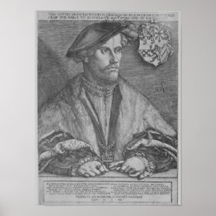 Duke Wilhelm V of Cleve, 1540 Poster