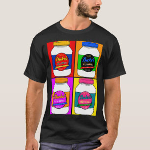 Dukex27s Mayonnaise T-Shirt