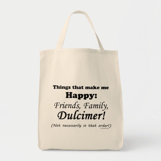 Dulcimer Makes Me Happy Tote Bag (Front)