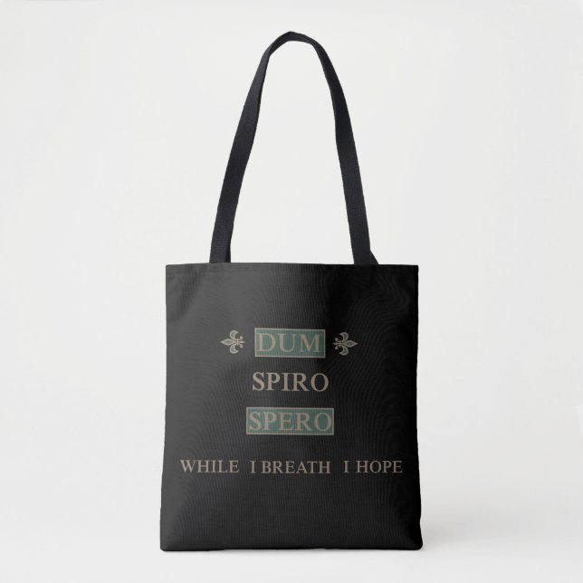 Dum spiro spero tote bag (Front)