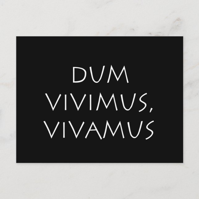 Dum vivimus vivamus postcard (Front)