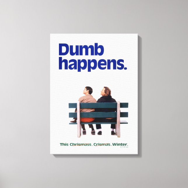 Dumb and Dumber | Dumb Happens Canvas Print (Front)