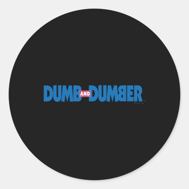 Dumb And Dumber Logo T Shirt  Classic Round Sticker (Front)