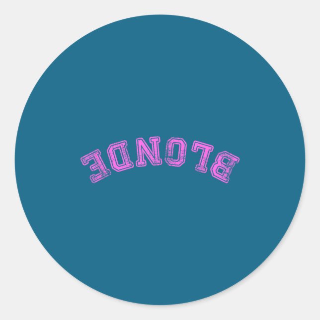Dumb Blonde Smart Funny Saying Classic Round Sticker (Front)