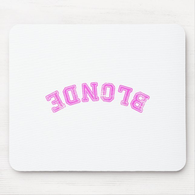 Dumb Blonde Smart Funny Saying Illustration Mouse Mat (Front)
