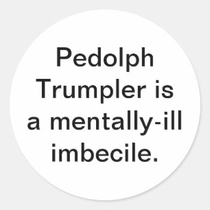 Dumb Pedolph Trumpler Nuts Hankamer Artjunkhaus  Classic Round Sticker