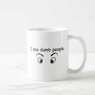 Dumb People Mug