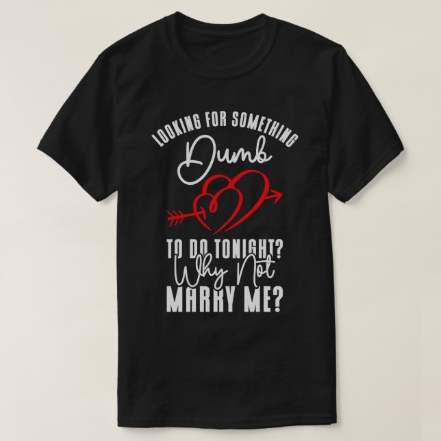 Dumb Wedding Heart Couple Relationship Romance  T-Shirt (Design Front)