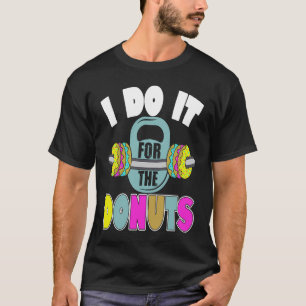 Dumbbell Weightlifting Doughnut Dessert Gym Worko T-Shirt