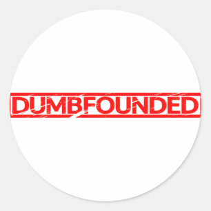 Dumbfounded Stamp Classic Round Sticker