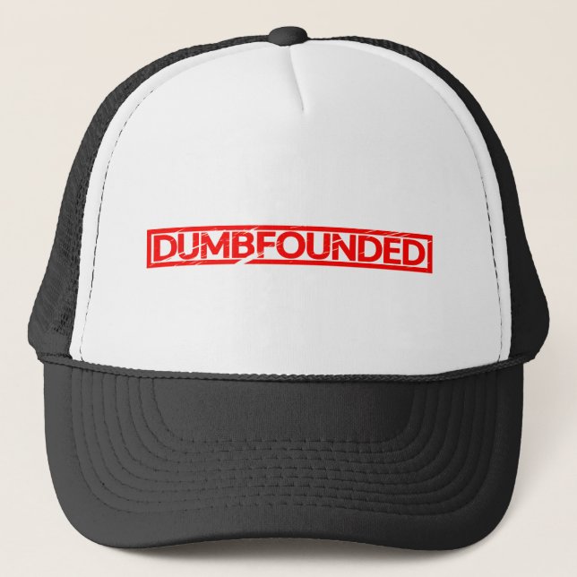 Dumbfounded Stamp Trucker Hat (Front)