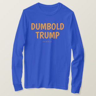 DUMBOLD TRUMP - T-Shirt
