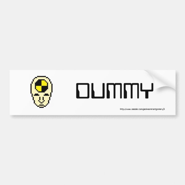 Dummy Bumper Sticker (Front)