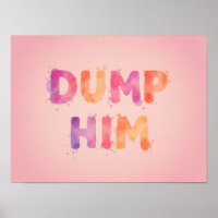 Dump Him