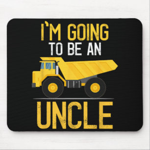 Dump Truck I'm Going To Be An Uncle New Baby Mouse Mat