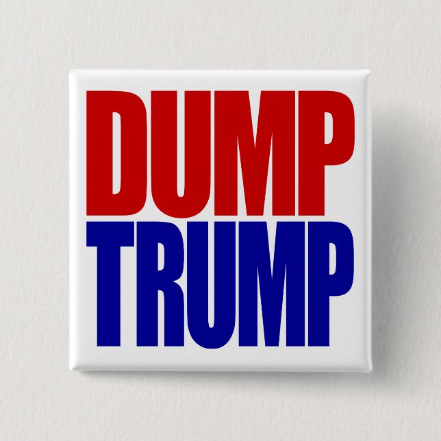 “DUMP TRUMP” 15 CM SQUARE BADGE (Front)