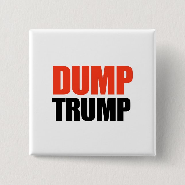 Dump Trump 15 Cm Square Badge (Front)