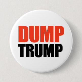 Dump Trump - -  7.5 Cm Round Badge